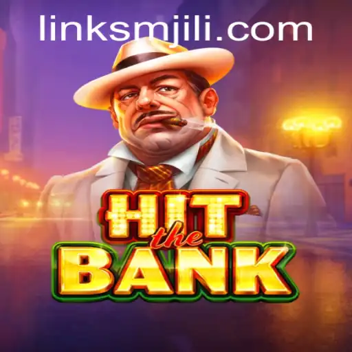 HitTheBank: Dive Into the Thrilling World of SMJILI