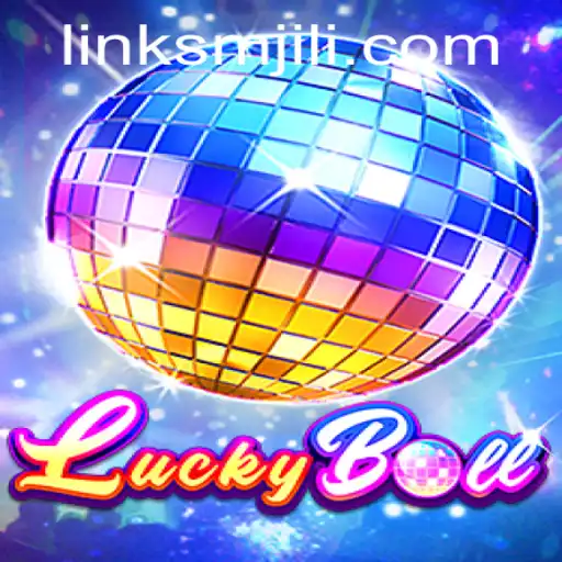 Exploring the Exciting World of LuckyBall with SMJILI