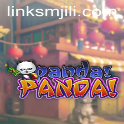 The Exciting World of PandaPanda: Unveiling the SMJILI Challenge